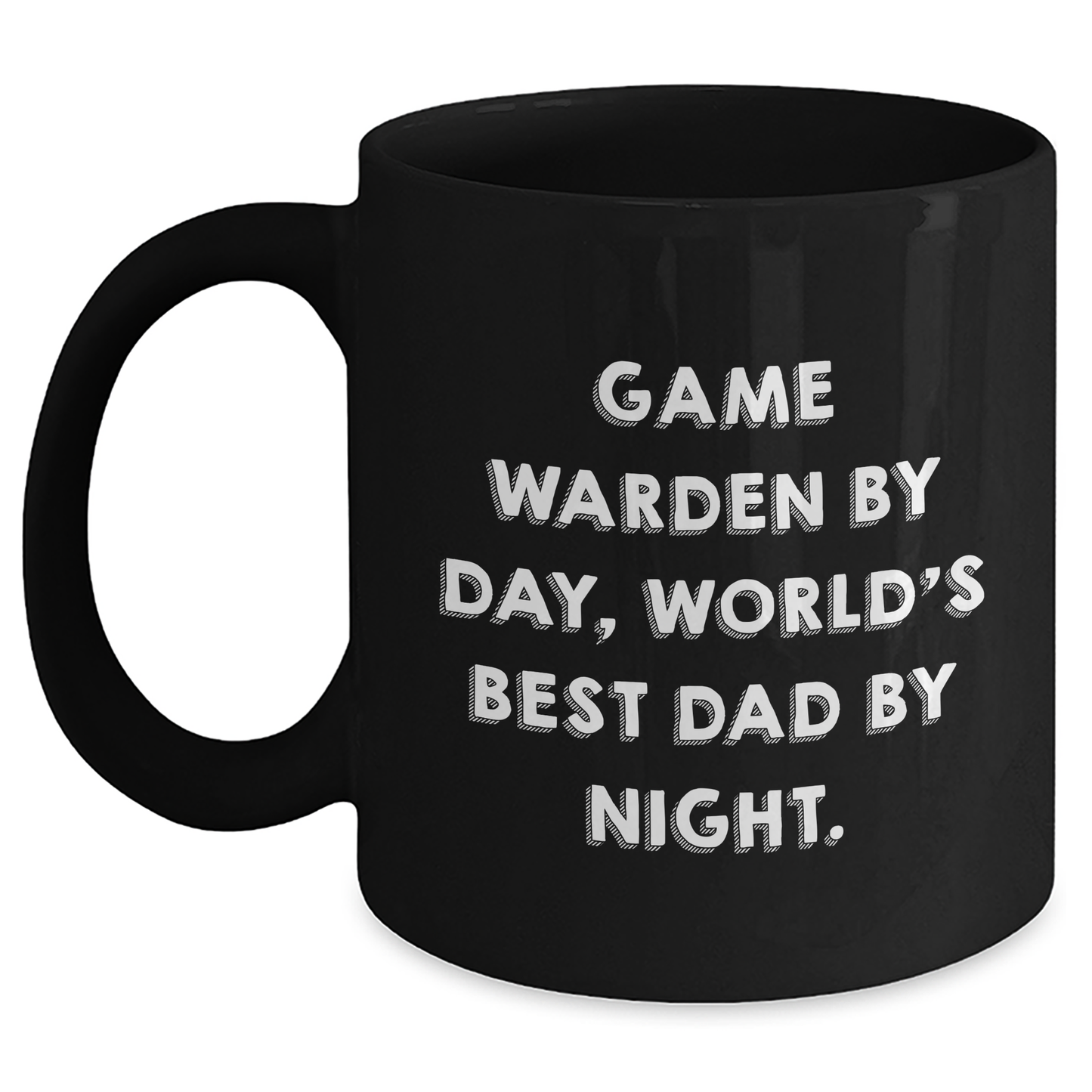 Game Warden Funny Gifts from Mom to World's Best Dad, Black Coffee Mug for Graduation - Main