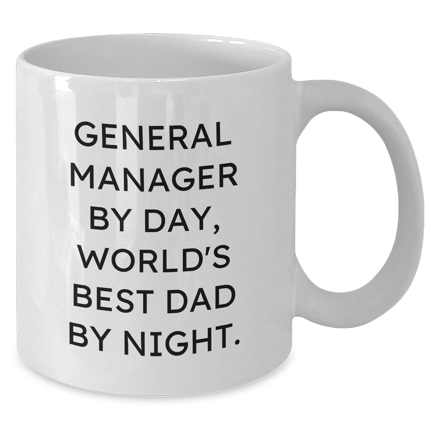 Funny General Manager Gifts, 'General Manager By Day, World's Best Dad By Night.' White Coffee Mug for Graduation, Gifts from Friends, Family, or Coworkers - Additional