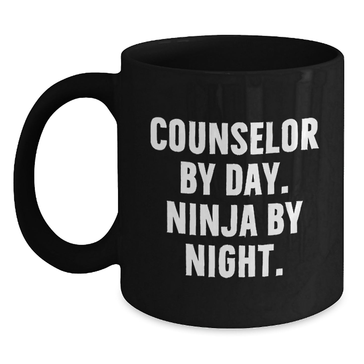 Counselor Gifts By Day, Ninja By Night Coffee Mug, Birthday Unique Gifts from Friends to Counselor, 11oz or 15oz Black Ceramic Mug - Main