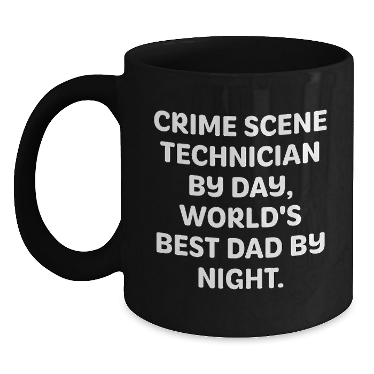 Crime Scene Technician Humor Black Coffee Mugs Gifts from World's Best Dad for Birthday - Main