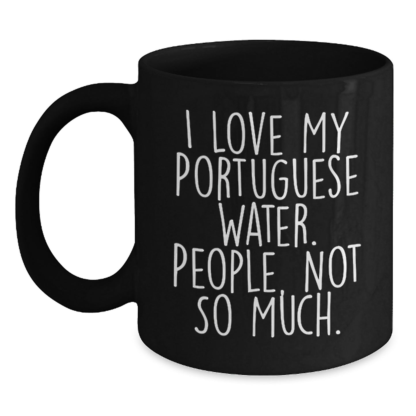 Portuguese Water Dog Lovers Black Coffee Mug, Funny Quote Gift from Friends to Family, Birthday Unique Gifts for Men Women - Main