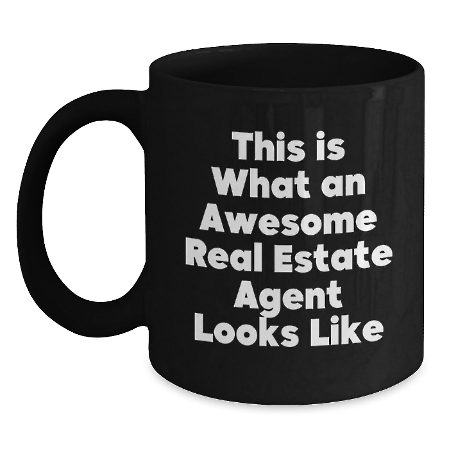 Funny Real Estate Agent Gifts - 'This Is What An Awesome Real Estate Agent Looks Like' Black Coffee Mug for Birthday - Gifts from Friends to Real Estate Agent - Main