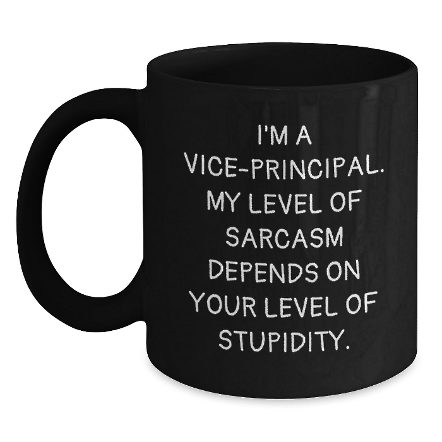 Funny Vice-Principal Christmas Unique Gifts from Men for Vice-Principal Black Coffee Mug, Vice-Principal Sarcasm, Vice-Principal Quotes, Vice-Principal Humor - Main