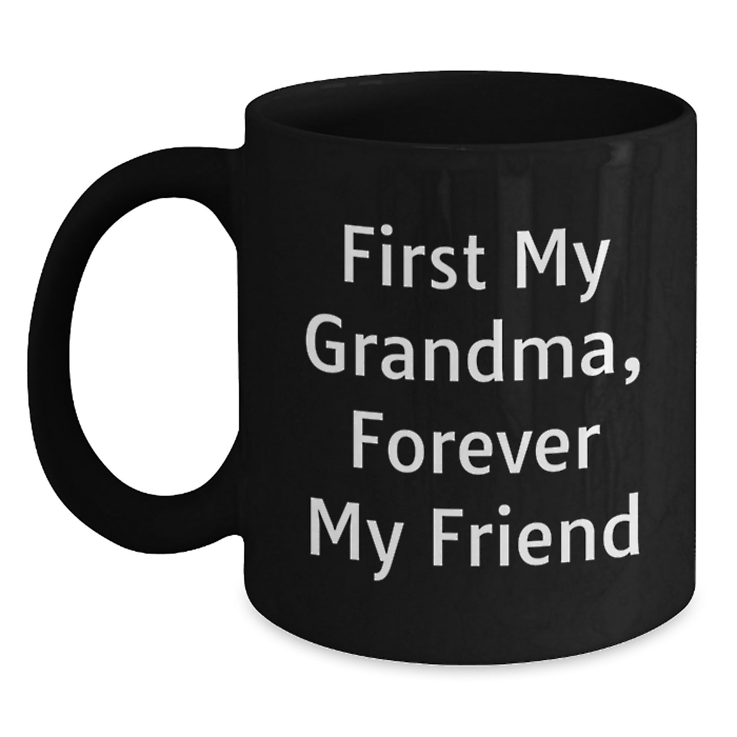 Funny Grandma Quotes Black Coffee Mug, Gifts from Family, Gifts for Grandma, Graduation Unique Gift - Main