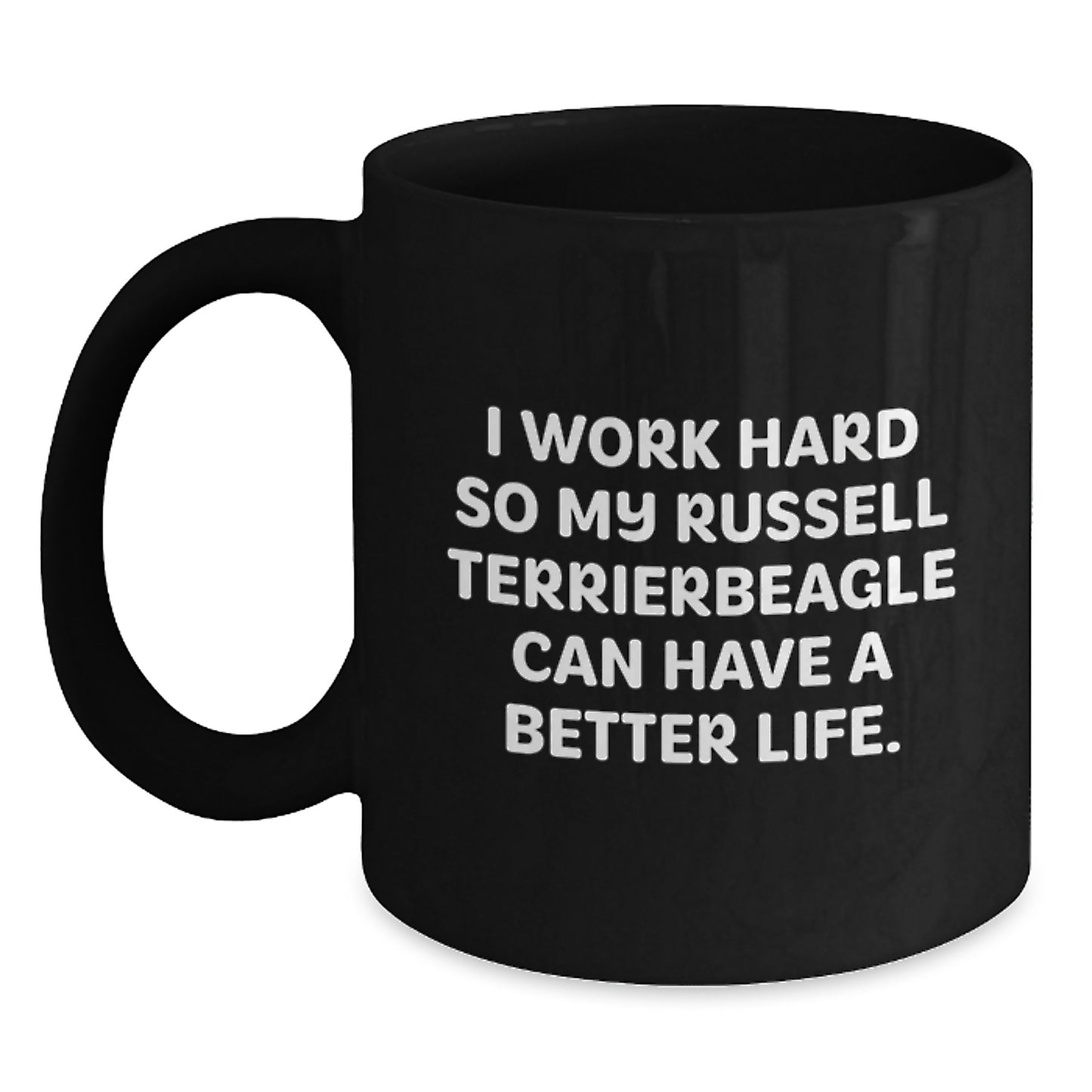 Funny Russell Terrier Dog Gifts from Friends and Family, Inspirational Mug for Her, Him, or Coworkers, Graduation Unique Gifts for Russell Terrier Dog Lovers, 11oz Black Coffee Mug - Main
