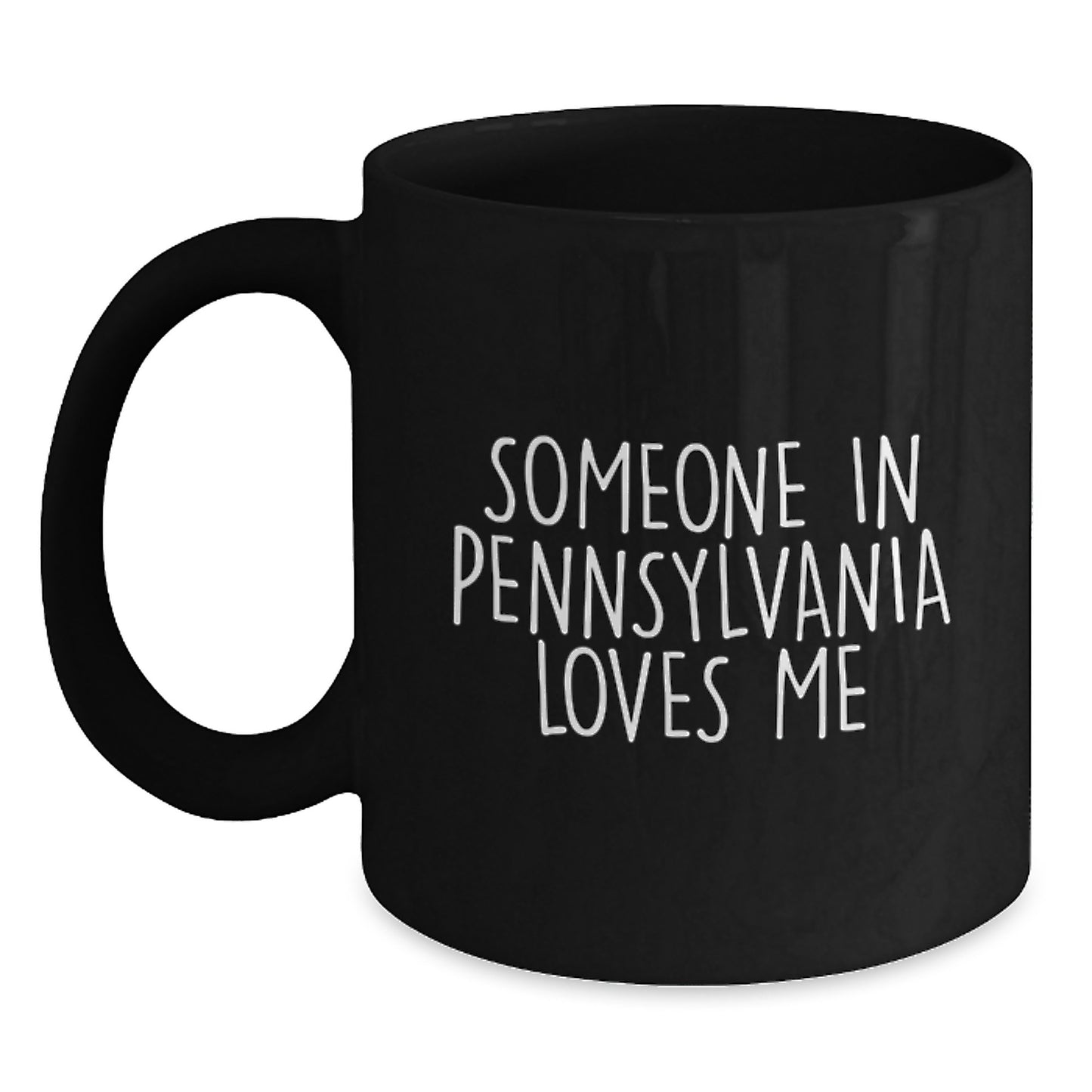 Someone In Pennsylvania Loves Me Funny Coffee Mug Gifts for Birthday from Family - Main