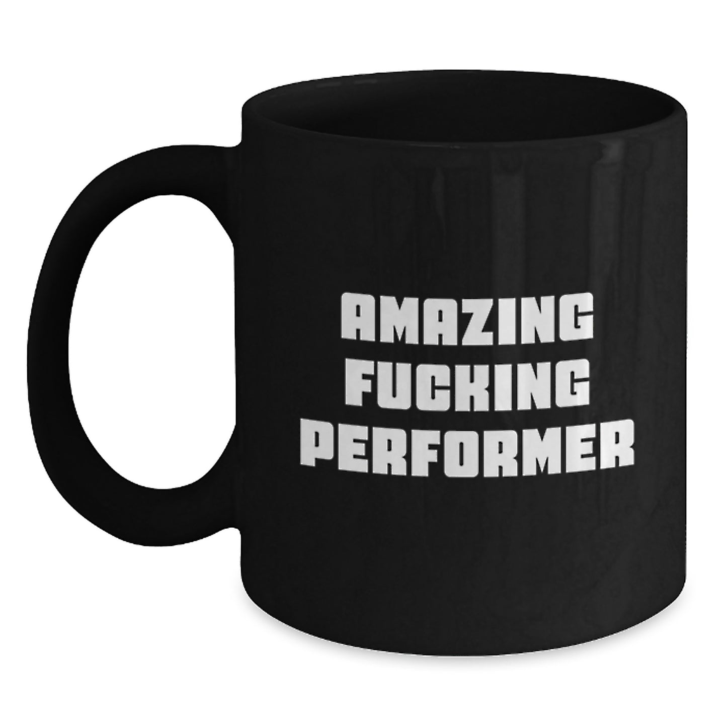 Funny Performer Gifts from Friends, Unique Black Coffee Mug for Performer, Amazing 'F--king Performer' Quote Christmas Unique Gifts - Main