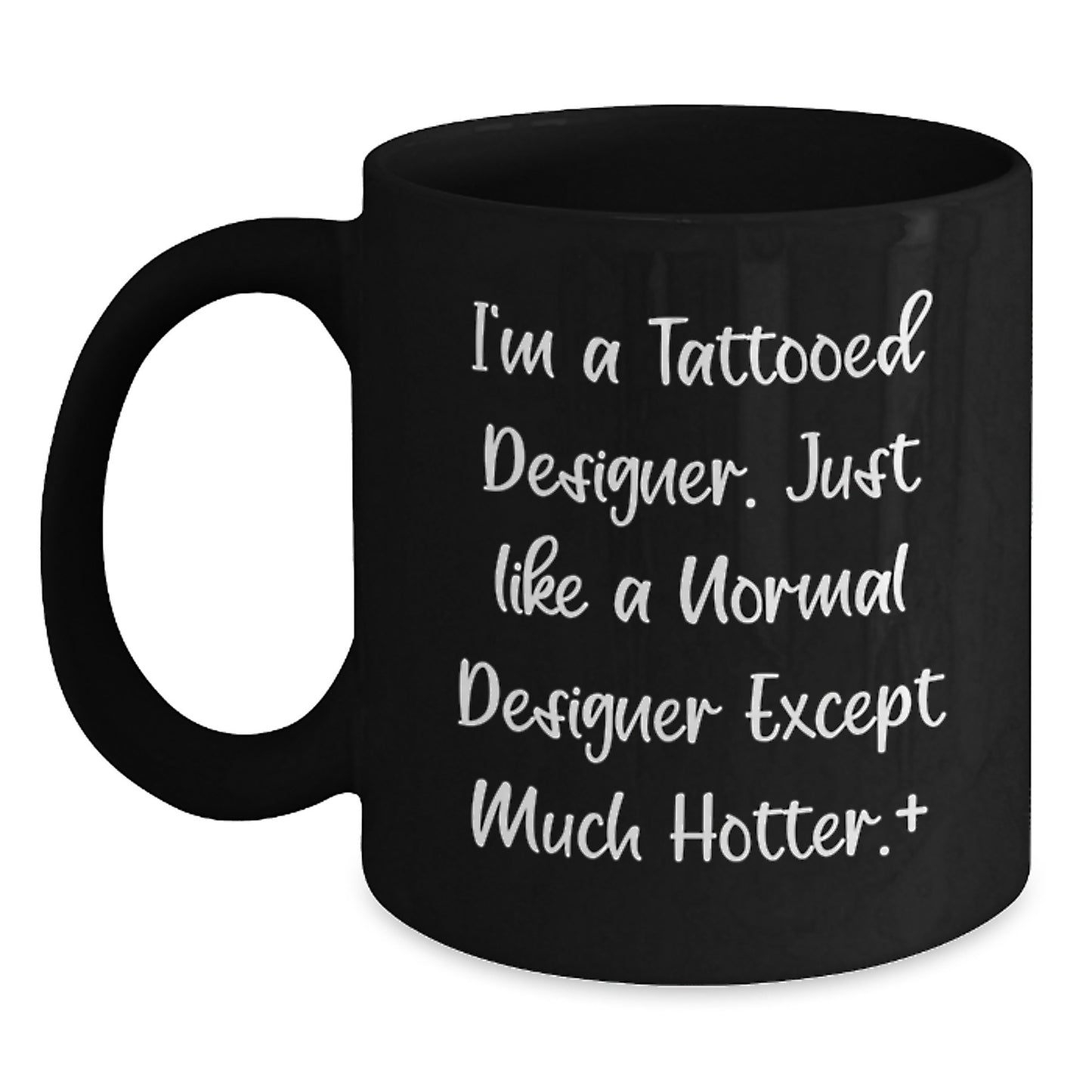 Funny Designer Gifts for Him, Unique Black Coffee Mugs from Friends, I'm A 'Tattooed Designer' Quote Gifts for Men, Christmas Unique Gifts for Designer - Main