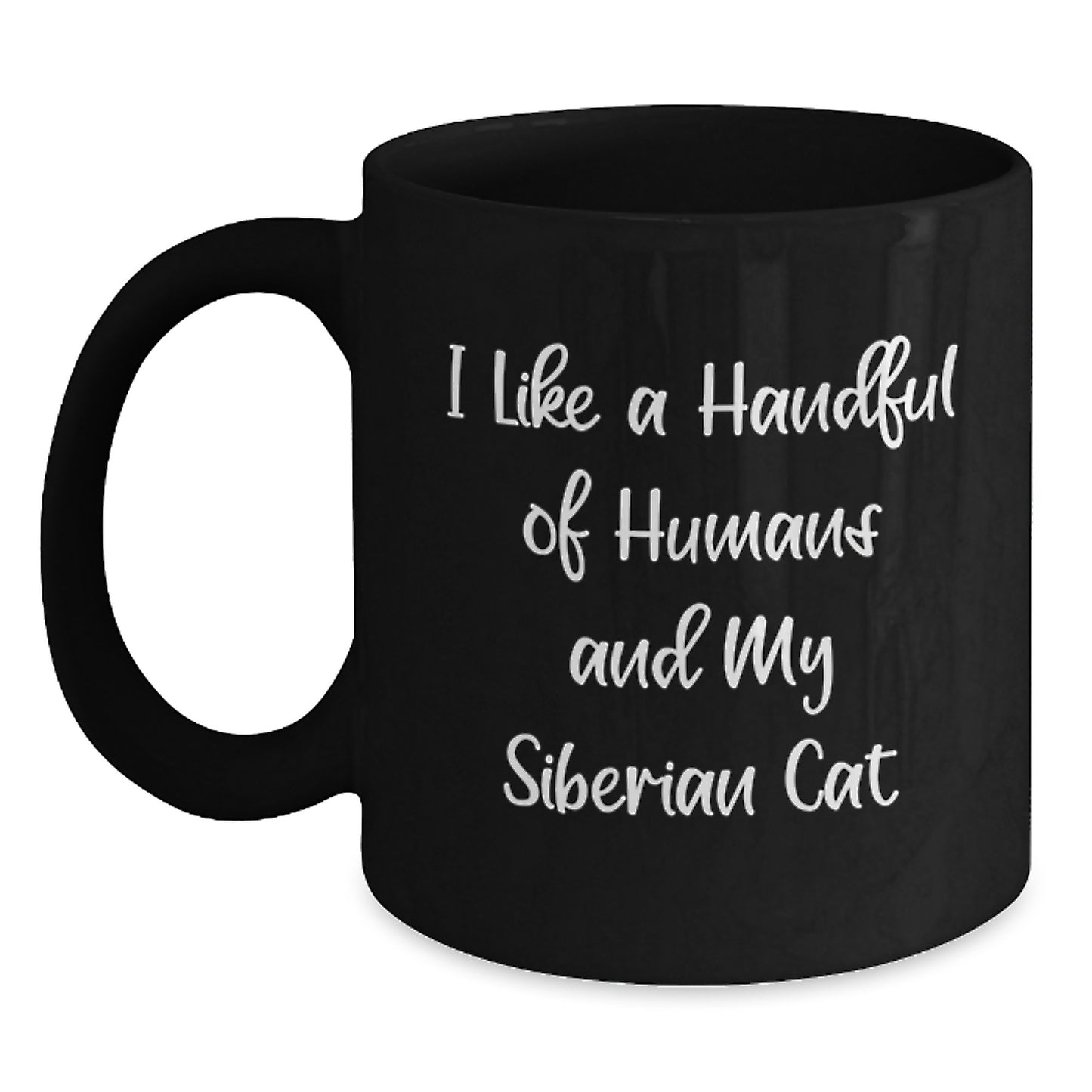 Funny Siberian Cat Gifts from Men - I Like A Handful Of Humans And My Siberian Cat Unique Christmas Mugs for Women Friends Family - Main
