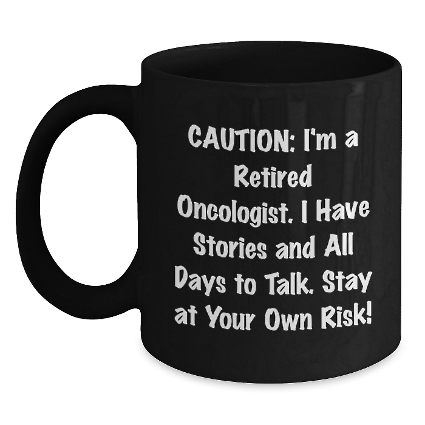 Witty Oncologist Black Coffee Mug Gifts from Men to Friends - Christmas Unique Gifts for Oncologist Doctors - Main