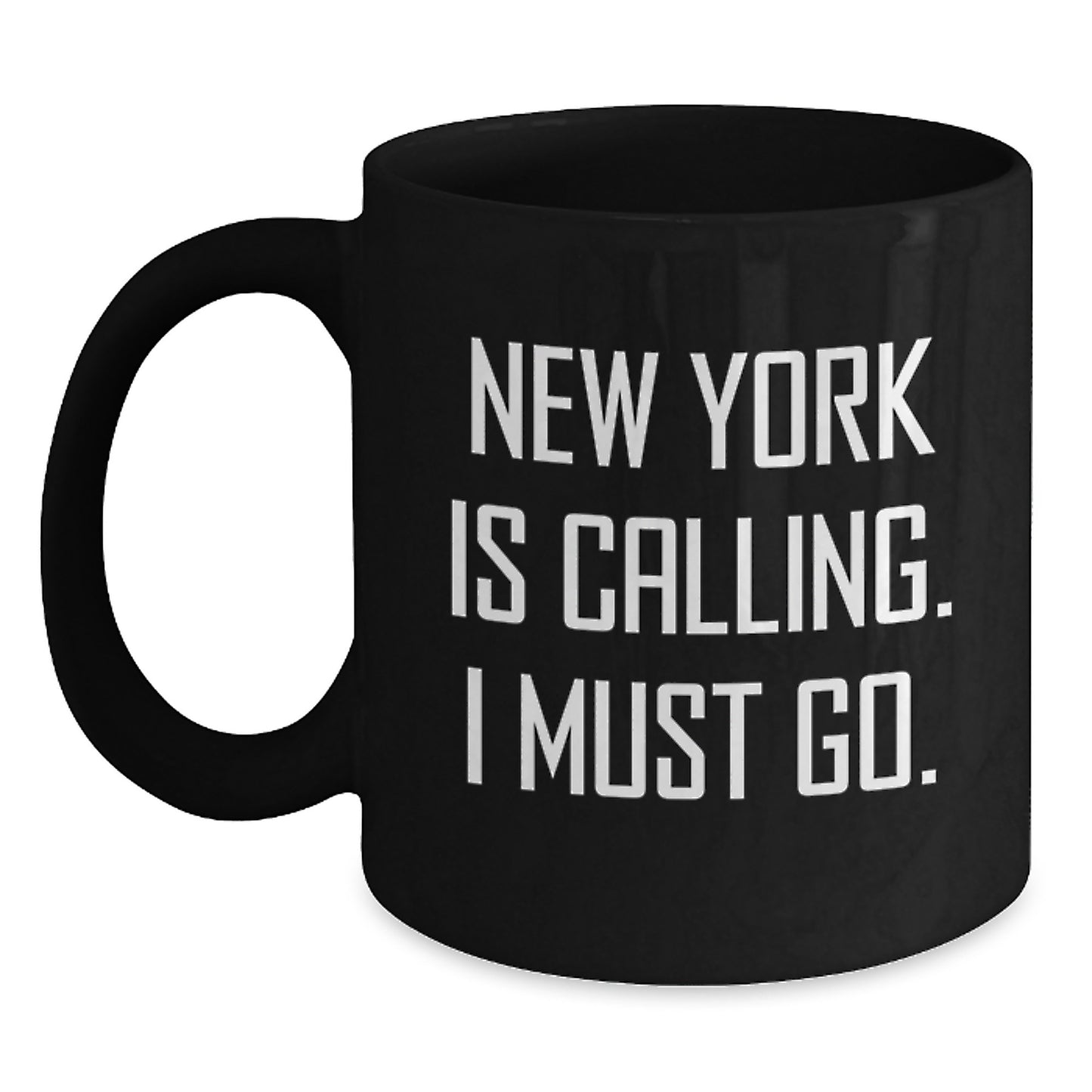 New York Calling Gifts for Men Friends from Family - Inspirational Black Coffee Mug for Graduation - Main