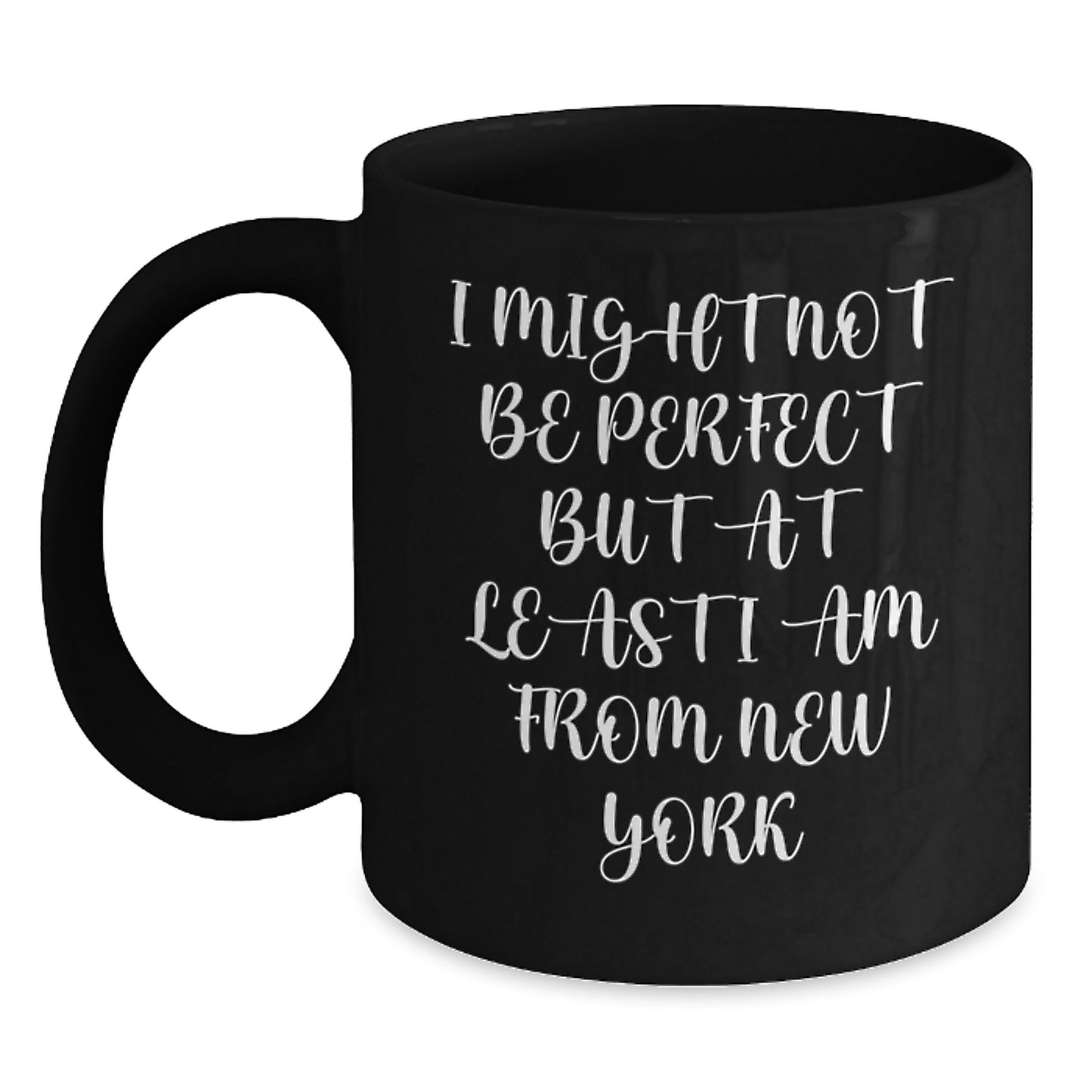 New York Quotes Funny Gifts from Friends to New York Lovers - Black Coffee Mug, Perfect for Graduation - Main