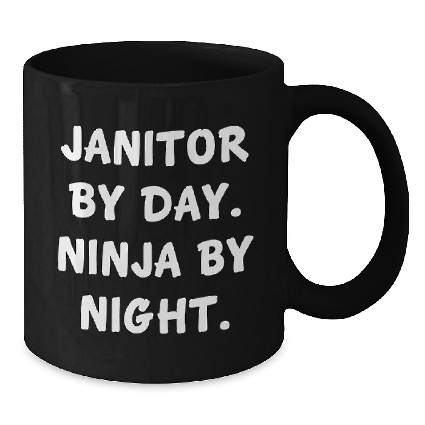 Janitor Gifts from Friends, Janitor By Day. Ninja By Night. Black Coffee Mug for Graduation Unique Gifts - Additional