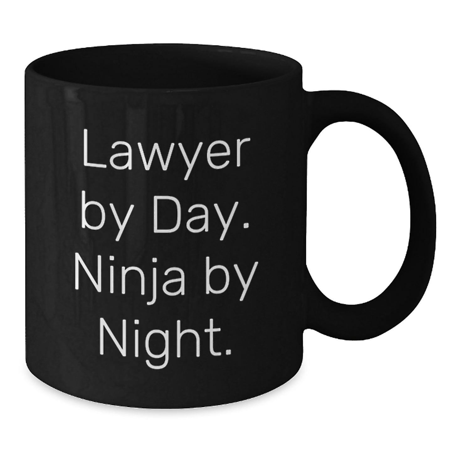 Funny Lawyer Gifts: Lawyer By Day, Ninja By Night. - Black Coffee Mug for Graduation - Additional