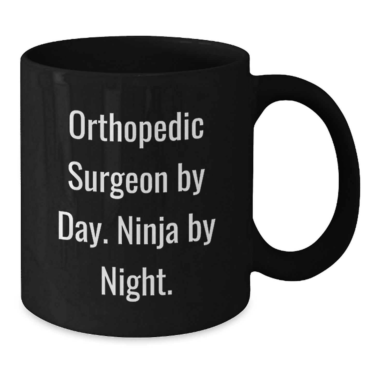 Orthopedic Surgeon Ninja Gifts, Funny Black Coffee Mug for Birthday - Gifts from Friends, Orthopedic Surgeon Mug for Men, Unique Gifts for Orthopedic Surgeon - Additional