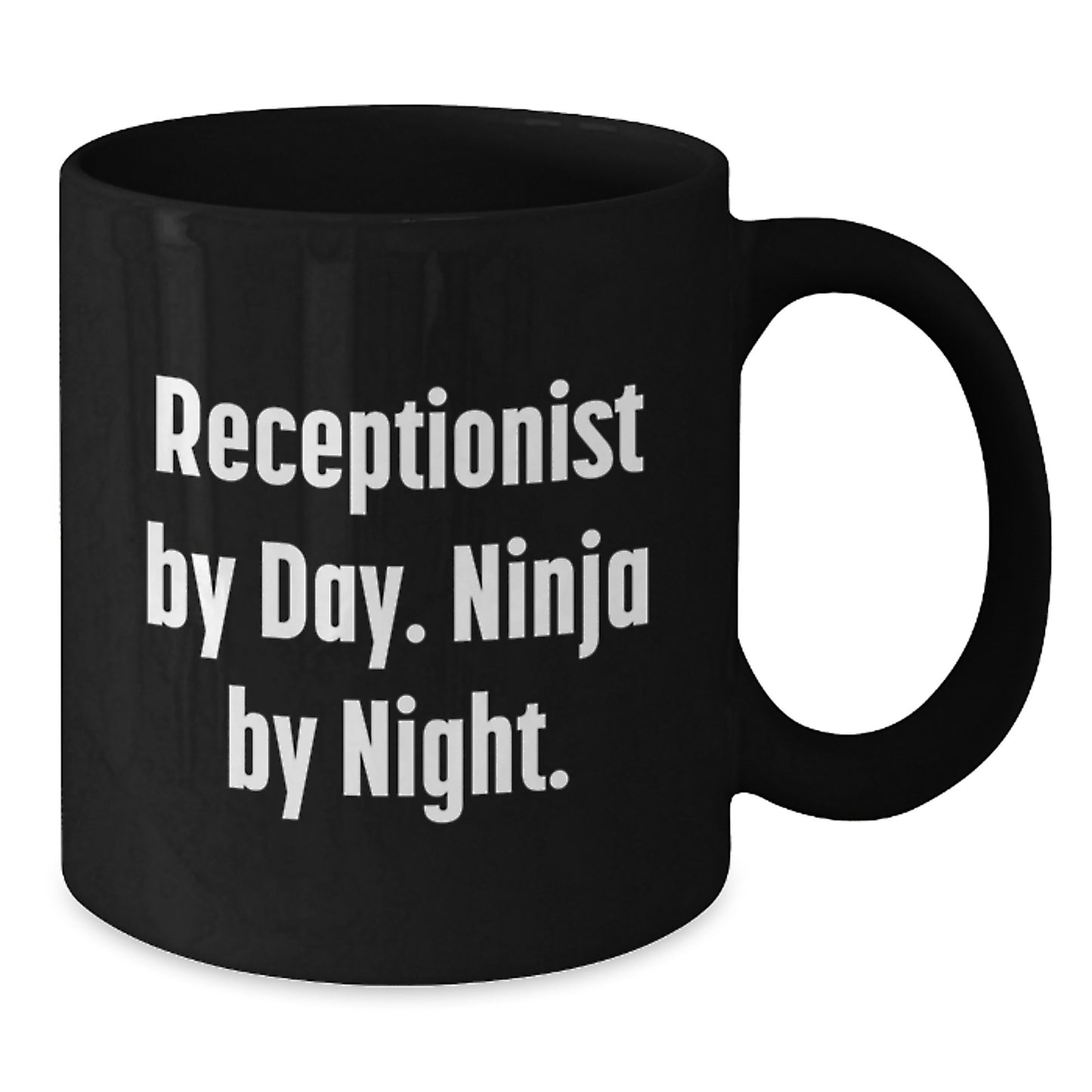 Receptionist By Day, Ninja By Night, Funny Black Coffee Mug Gifts from Family to Birthday Receptionist - Additional