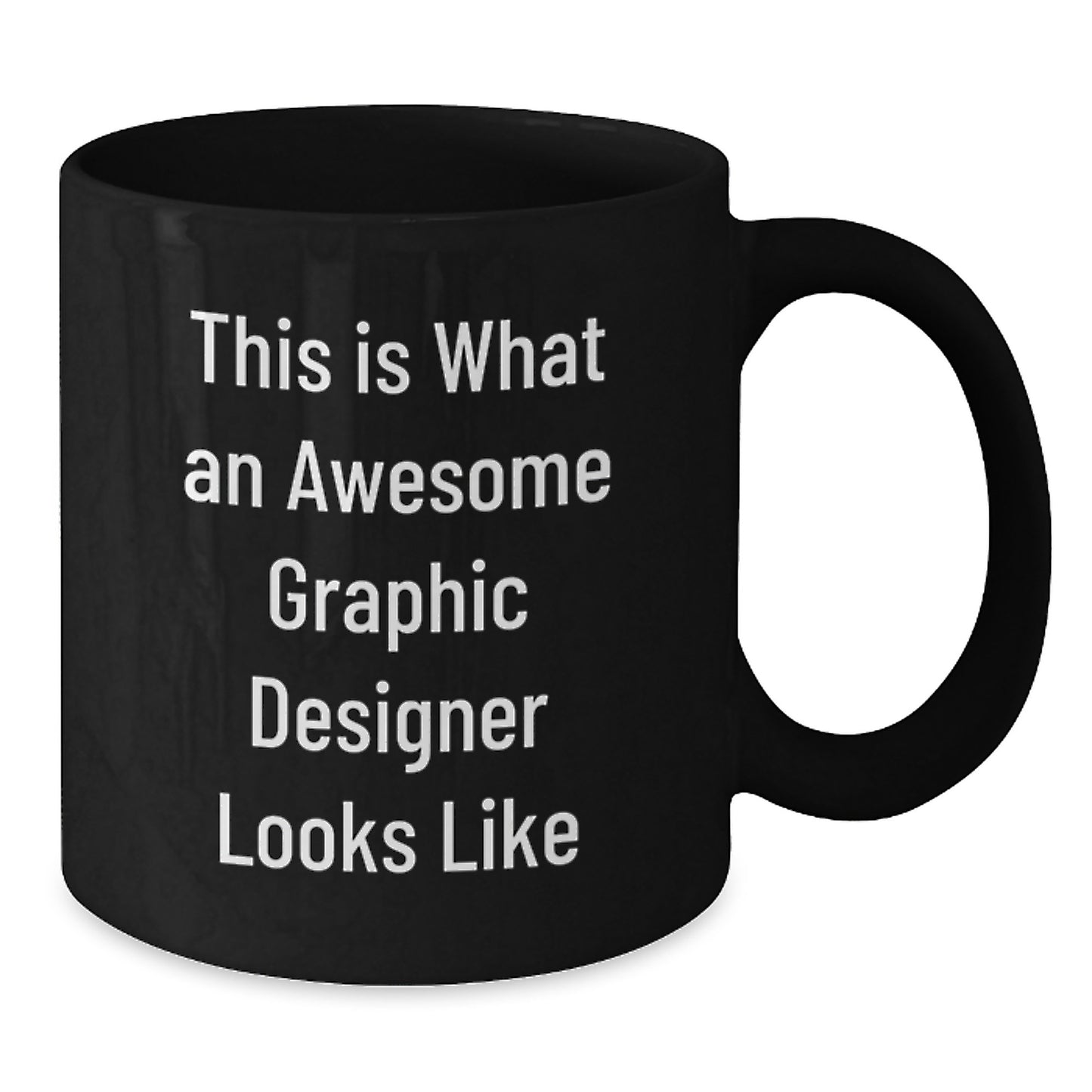 Funny Graphic Designer Gifts from Friends for Birthday - This Is What An Awesome Graphic Designer Looks Like Black Coffee Mug - Additional
