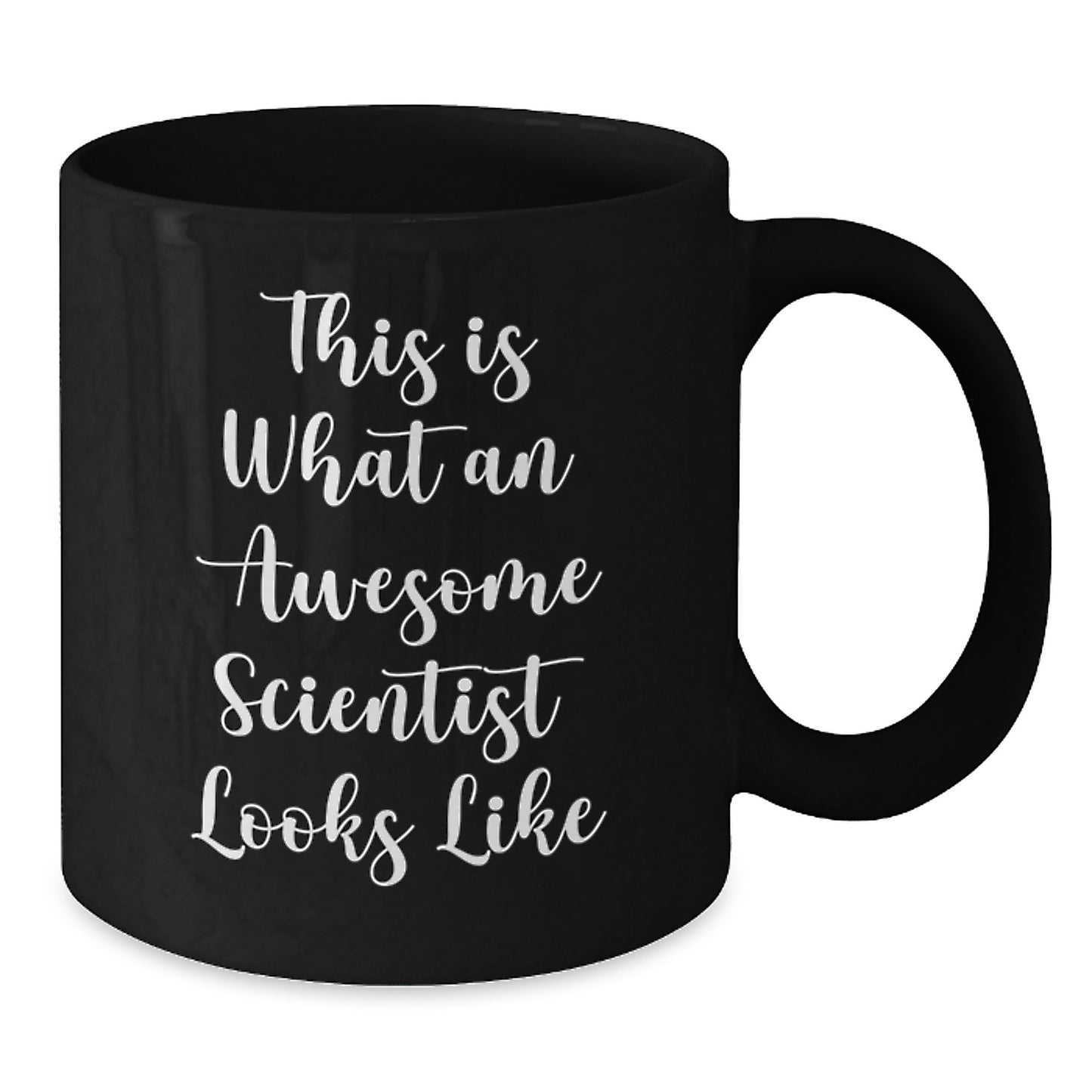 Funny Scientist Gifts for Him from Friends, Unique Birthday Unique Gifts for Scientists, Black Coffee Mug with Quote 'This Is What An Awesome Scientist Looks Like' - Additional