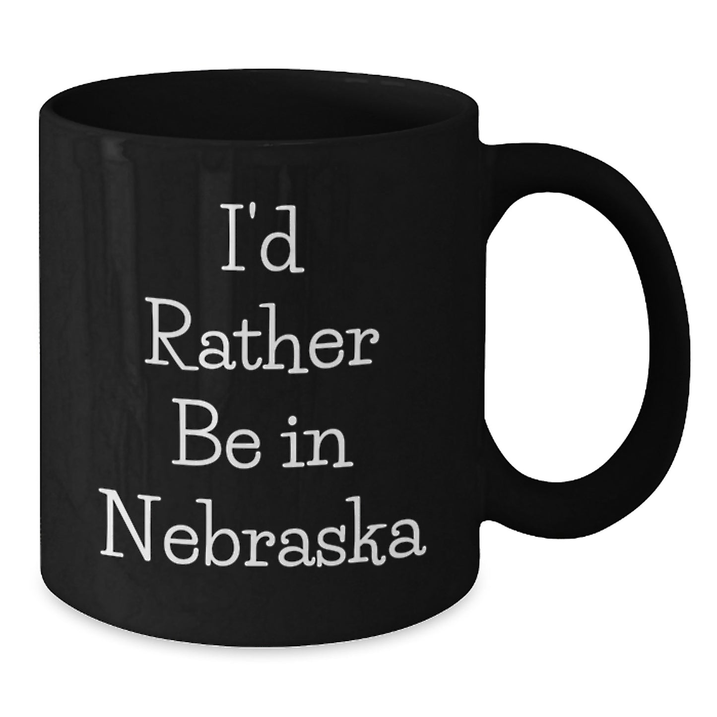 Gifts from Friends and Family - 'I'd Rather Be In Nebraska' Funny Black Coffee Mug, Nebraska Gifts, Birthday Unique Treasures - Additional