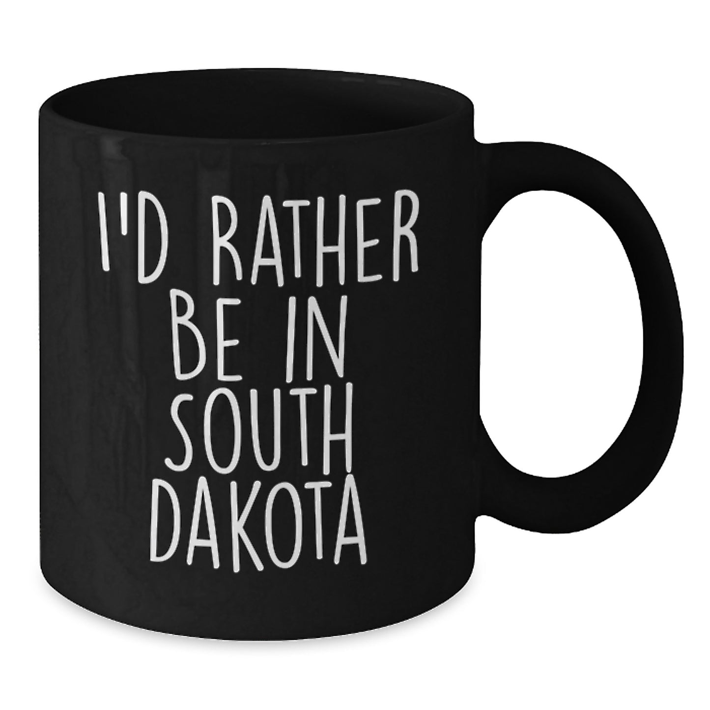 'I'd Rather Be In South Dakota' Funny Black Coffee Mug, Gifts from Men to Friends in South Dakota for Birthday Unique Presents - Additional