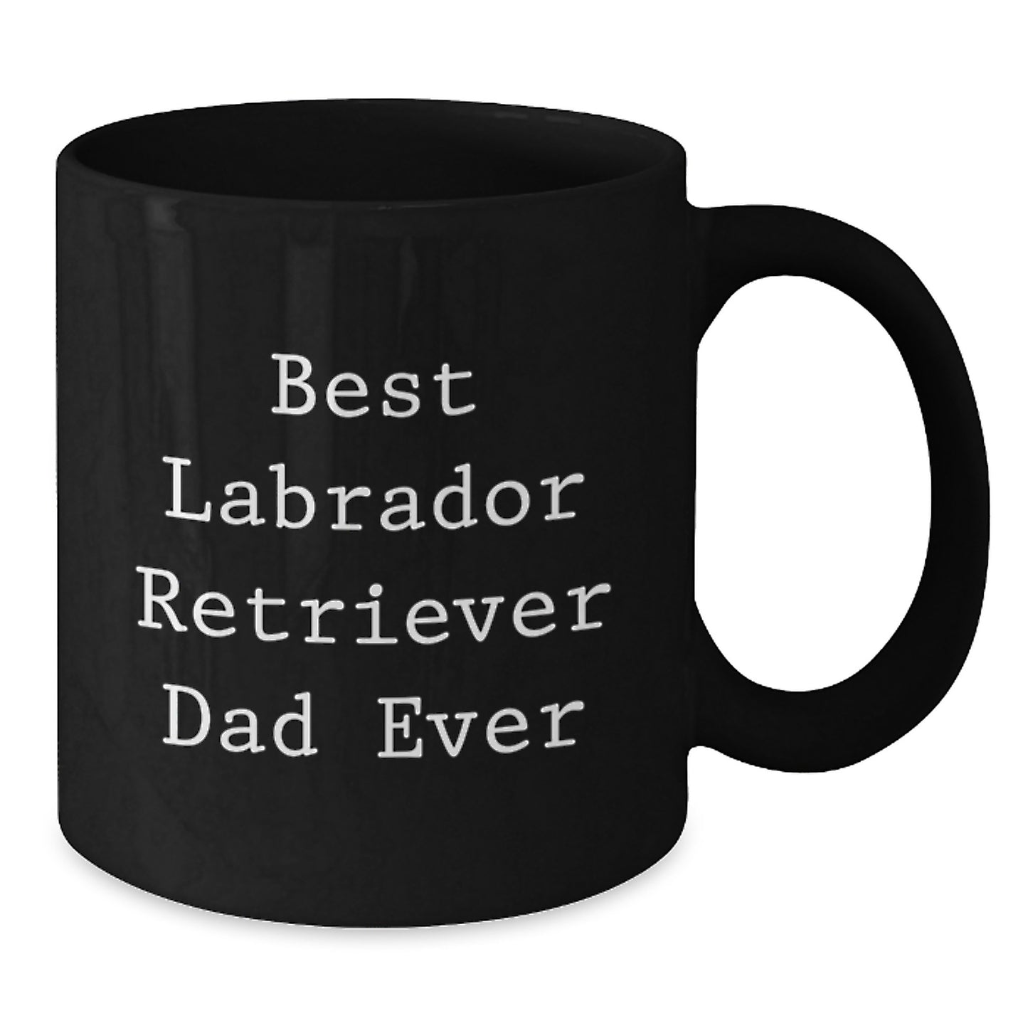 Funny Labrador Retriever Dog Gifts for Men from Best Dad Ever, Black Coffee Mug, Birthday Unique Gifts - Additional