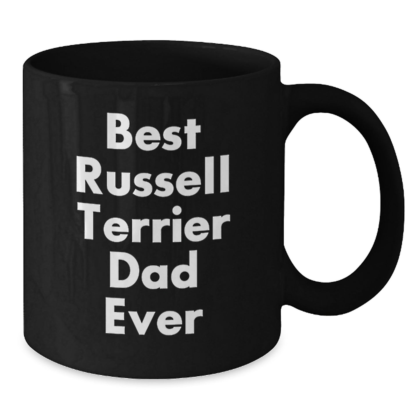 Funny Russell Terrier Dog Graduation Gifts from Friends and Family, Best Dad Ever Quote, Black Coffee Mug, 11oz or 15oz, Microwave and Dishwasher Safe - Additional