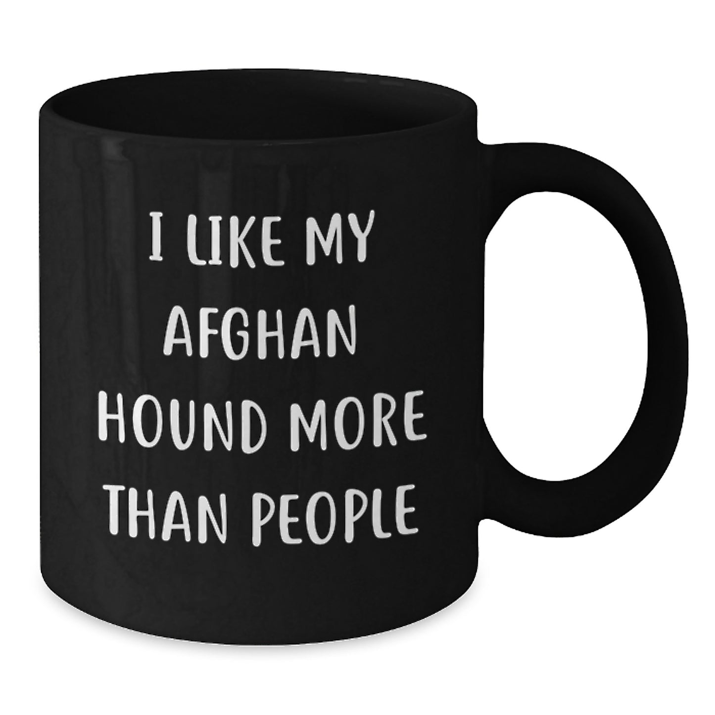 Afghan Hound Dog Lovers Funny Gifts from Friends for Family, Black Coffee Mug for Graduation, I Like My Afghan Hound More Than People - Additional