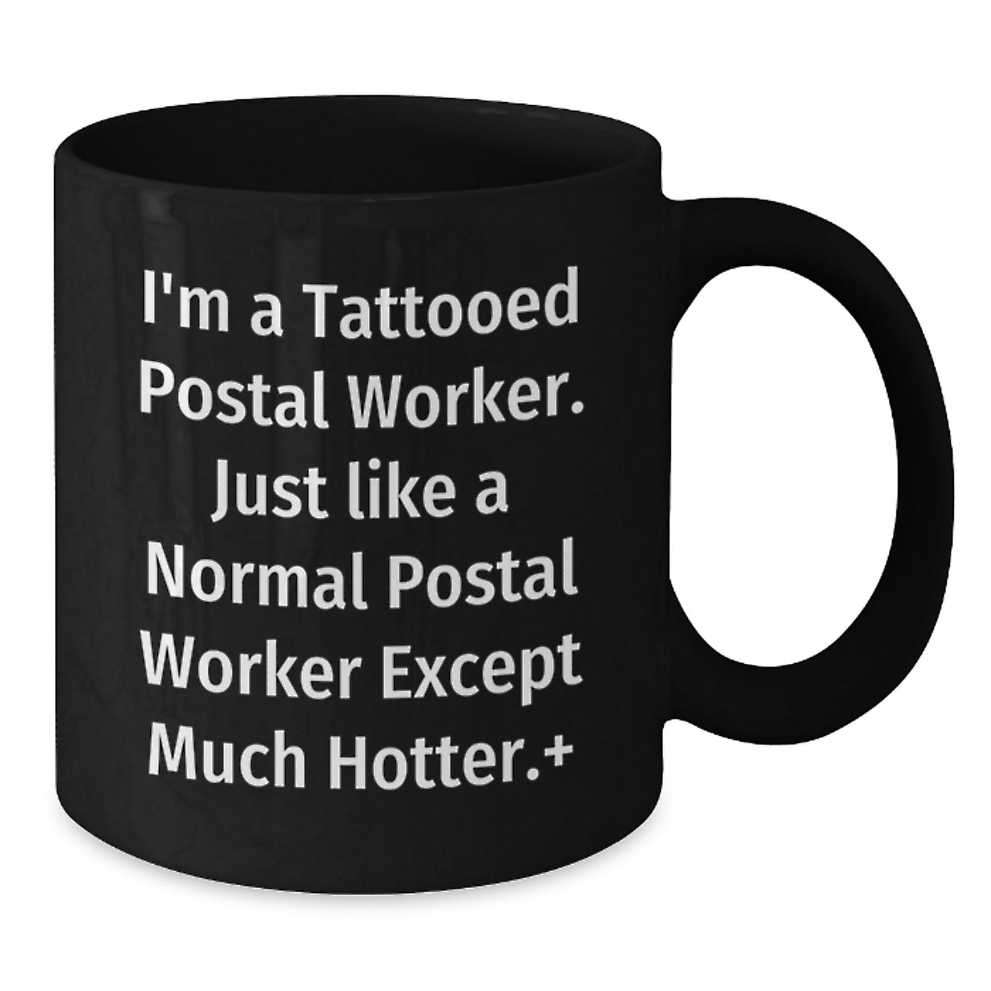 Funny Tattooed Postal Worker Gifts, Unique Christmas Memorable Presents for Men, Women, Friends, Coworkers, Family - Black Coffee Mug - Additional