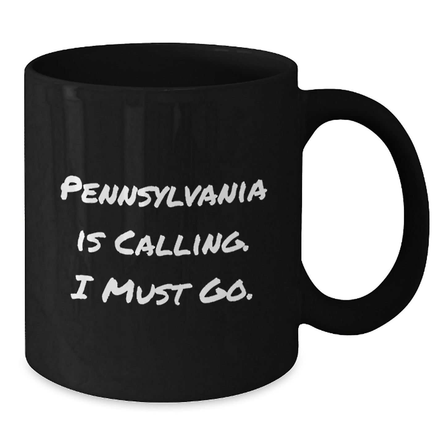 Pennsylvania Calling Gifts from Friends for Men and Women - Inspirational Black Coffee Mug for Graduation, 11oz or 15oz, Microwave and Dishwasher Safe - Additional