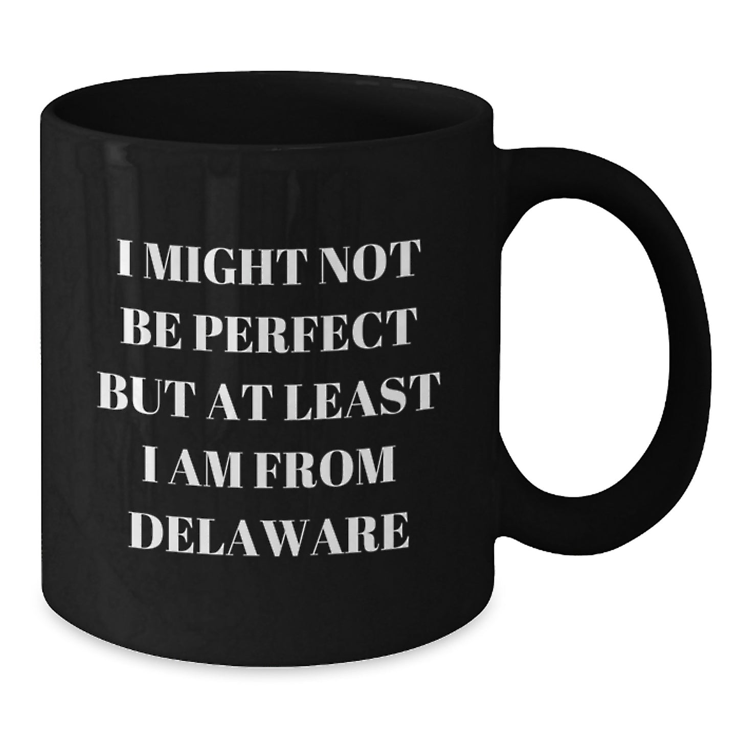Delaware Proud Black Coffee Mugs, Funny Quote Gifts from Friends to Family, Unique Graduation Gifts for Delaware State University - Additional