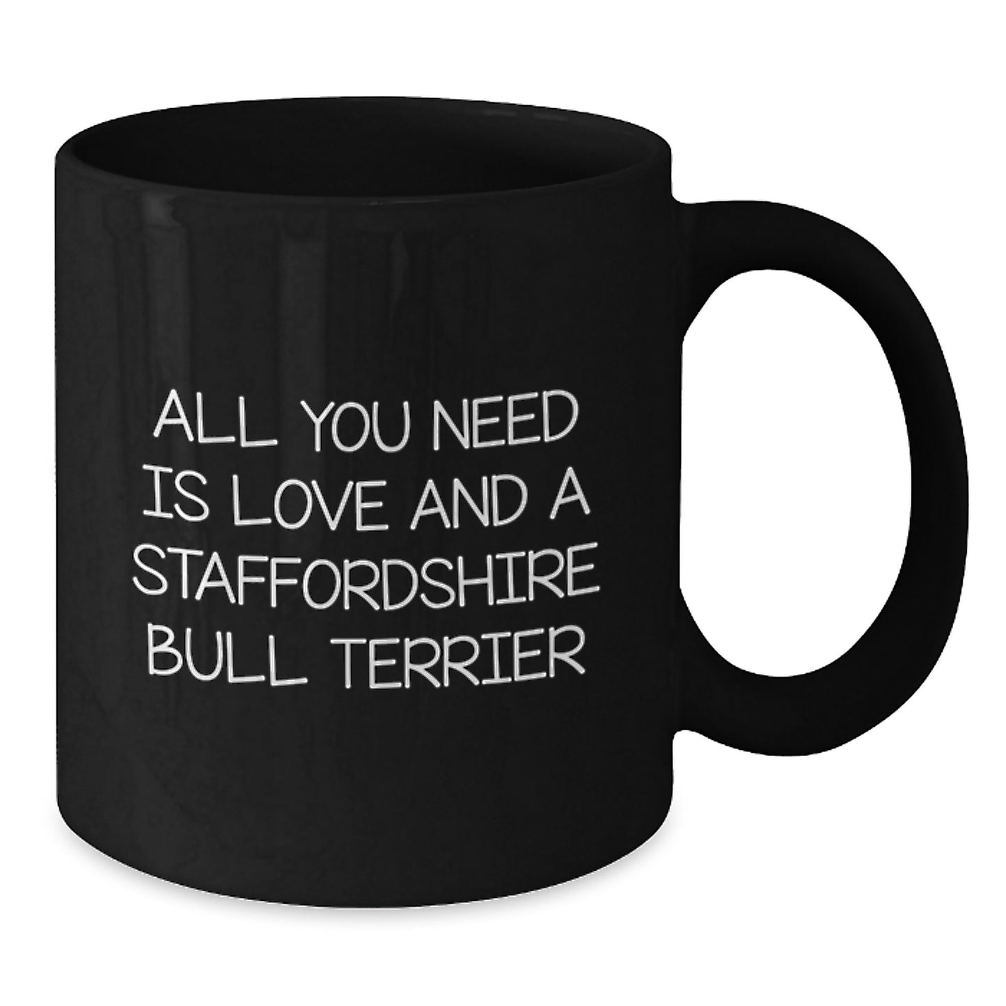 Staffordshire Bull Terrier Dog Gifts, Funny Quote Mugs, Gifts from Friends for Staffordshire Bull Terrier Dog Lovers, Birthday Unique Gifts - Additional
