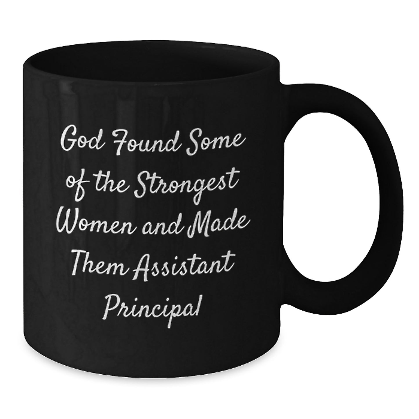 Funny Assistant Principal Quotes Black Coffee Mug, Graduation Unique Gifts from Women to Assistant Principals - Additional