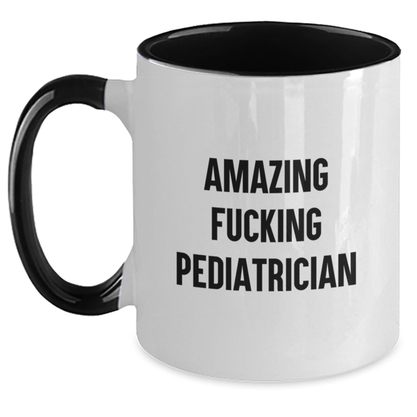 Funny Gift for Pediatrician Friends - Amazing 'F--king Pediatrician' Two Tone Coffee Mug - Christmas Unique Presents - Main
