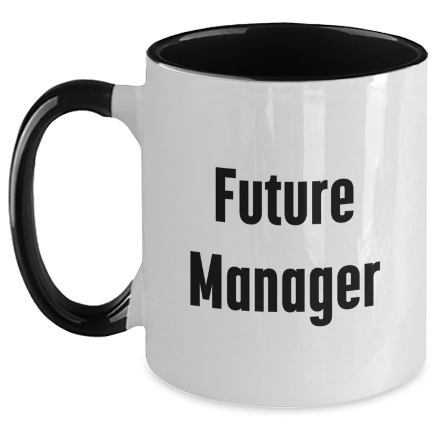 Funny Future Manager Gifts from Friends - Inspirational Two Tone Coffee Mug for Graduation, Manager, Men, Women, Coworkers, Family, and Friends - Main