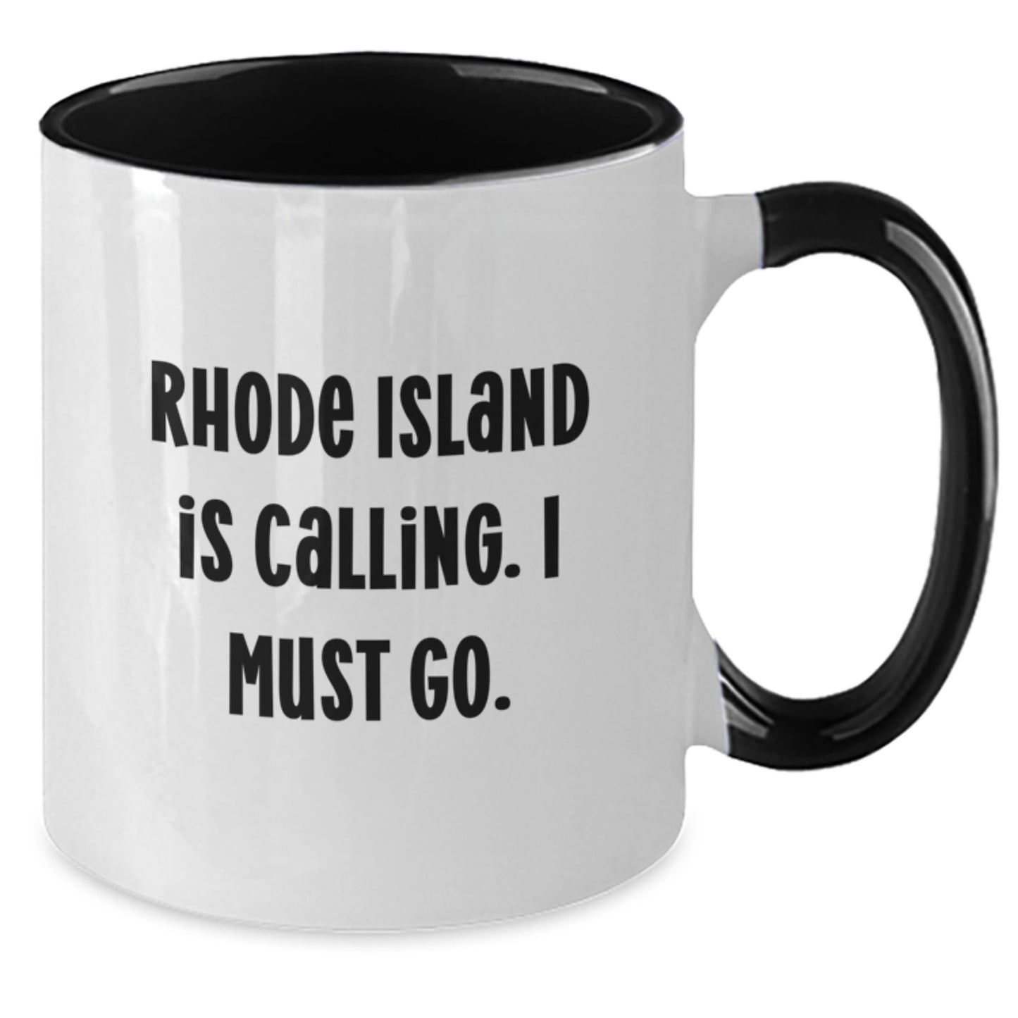 Rhode Island Calling Funny Gifts from Friends and Family for Graduation Two Tone Coffee Mug - Additional