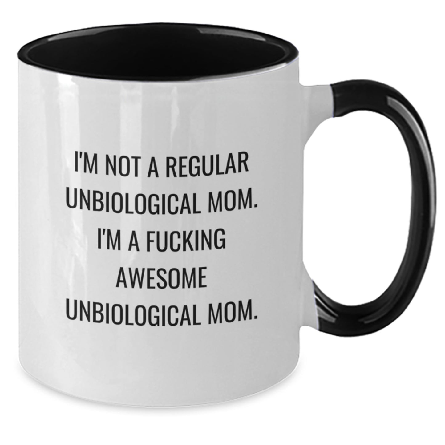 Funny Unbiological Mom Gifts for Friends from Unbiological Mom - Two Tone Coffee Mug, Graduation Unique Gifts - Additional