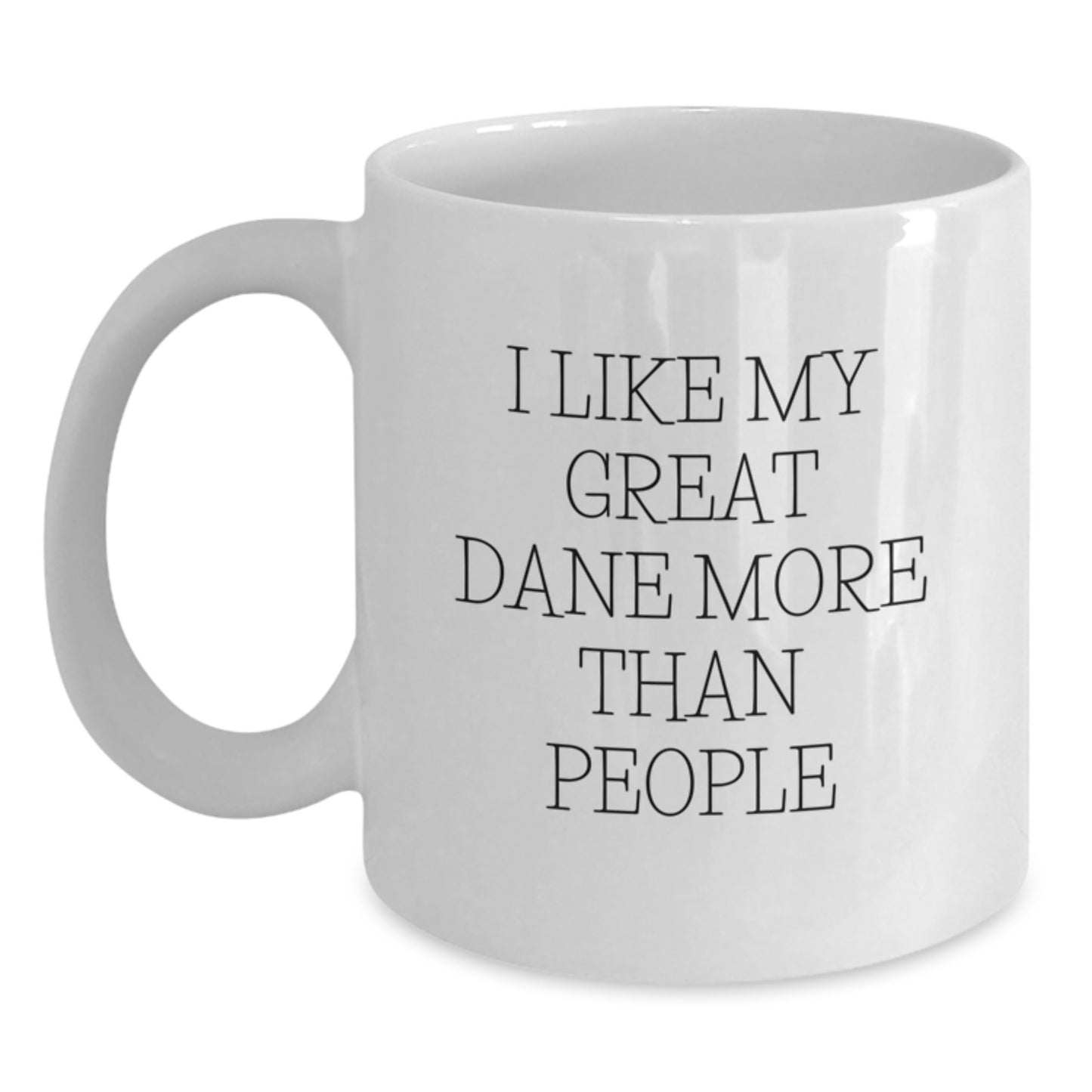 Funny Great Dane Dog Lovers Gifts from Family Friends - I Like My Great Dane More Than People White Coffee Mug - Main