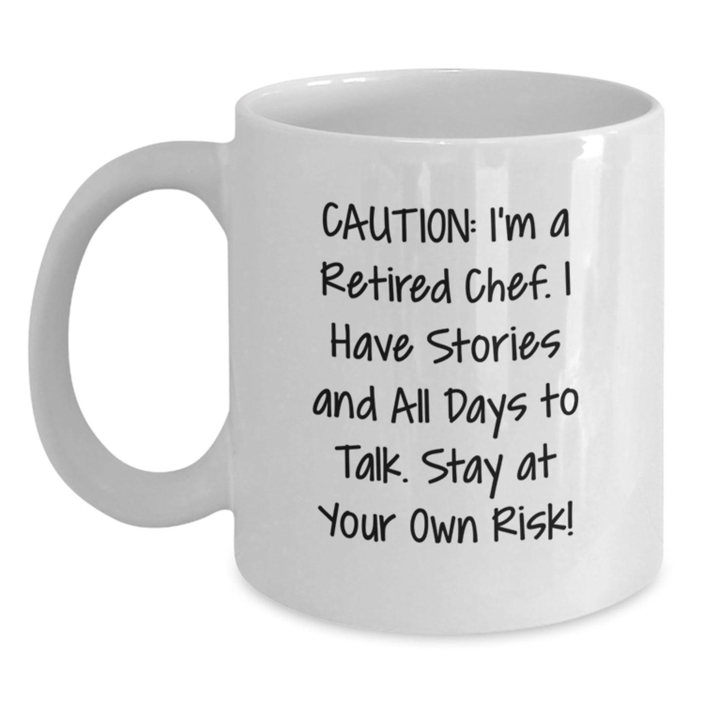 Funny Chef Graduation Gifts from Friends and Family - 'Caution: I'm A Retired Chef...' White Coffee Mug, Unique Chef Mug for Him or Her, 11oz or 15oz Capacity, Microwave and Dishwasher Safe - Main