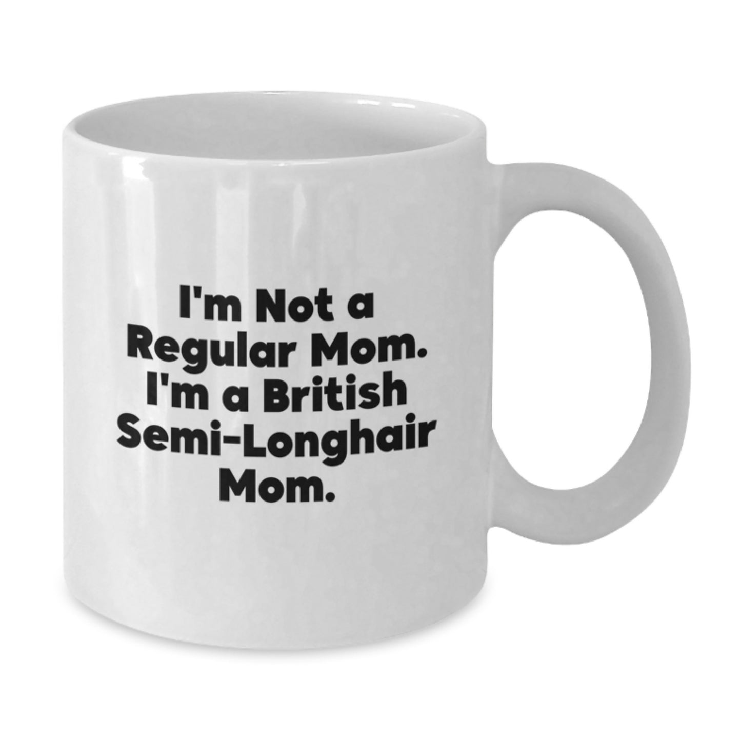 British Semi-Longhair Cat Mom Funny Graduation Gifts from Friends, White Coffee Mug - Additional