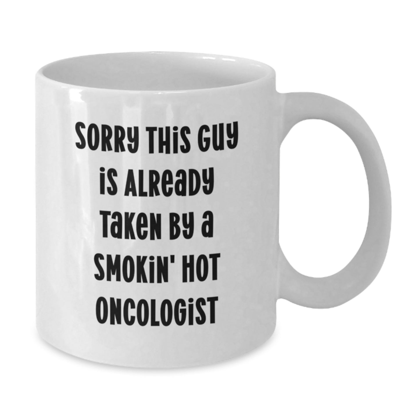 Funny Oncologist Gifts from Friends for Smokin' Hot Oncologist White Coffee Mug, Christmas Unique Gifts - Additional