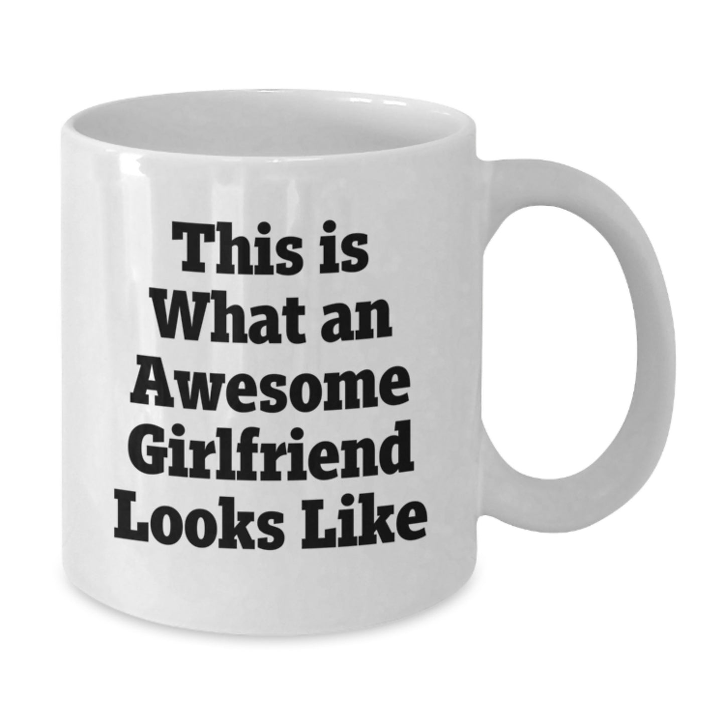 Funny Sweetheart Gifts from Men - This Is What An Awesome Sweetheart Looks Like White Coffee Mug for Graduation - Additional