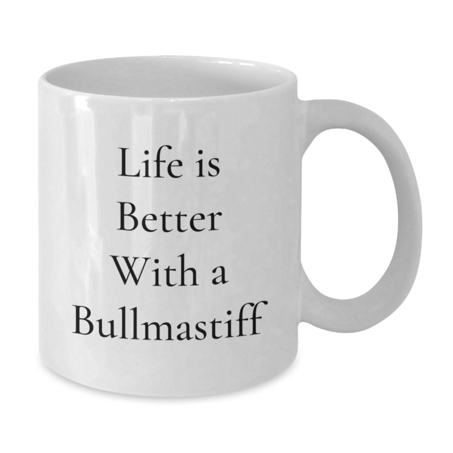 Bullmastiff Dog Lovers Graduation Gift Funny White Coffee Mug 'Life Is Better With A Bullmastiff', Gifts from Friends and Family, 11oz or 15oz, Microwave and Dishwasher Safe - Additional