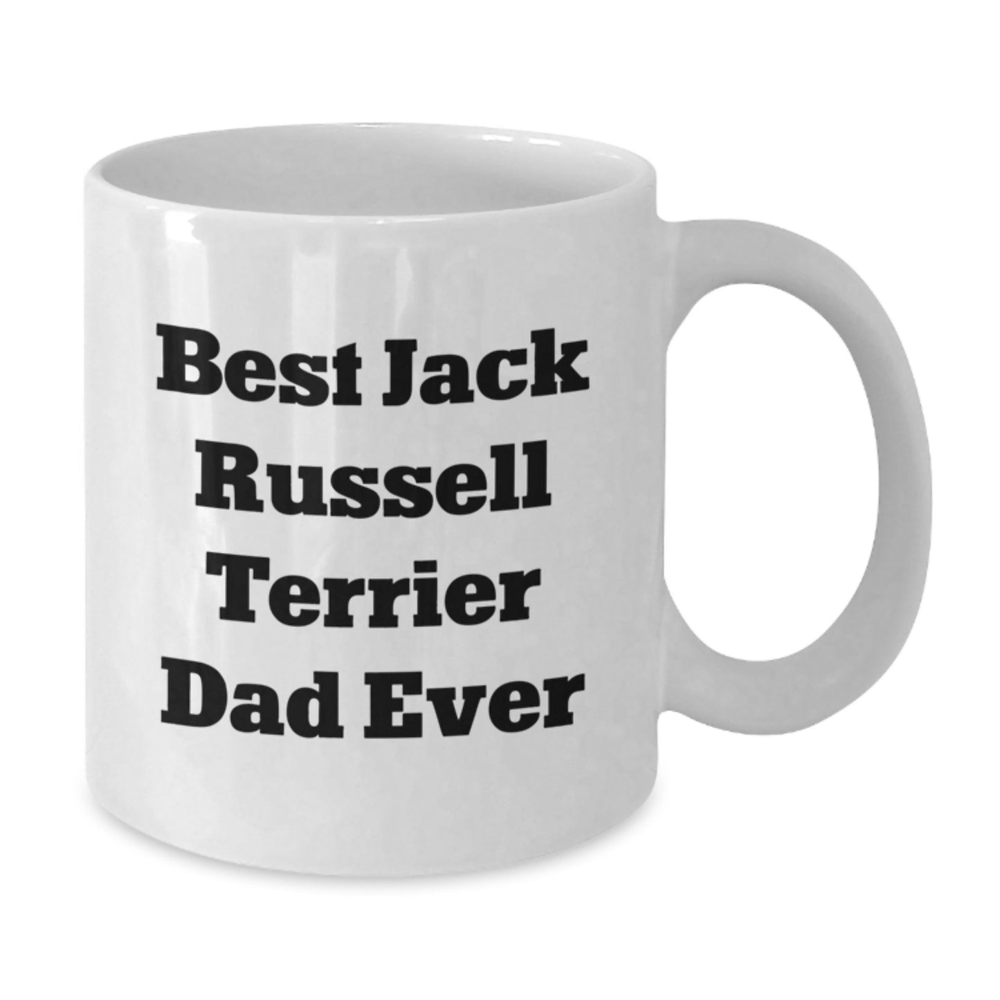 Funny Jack Russell Terrier Dad Gifts from Men to Best Dad Ever, White Coffee Mug for Graduation - Additional