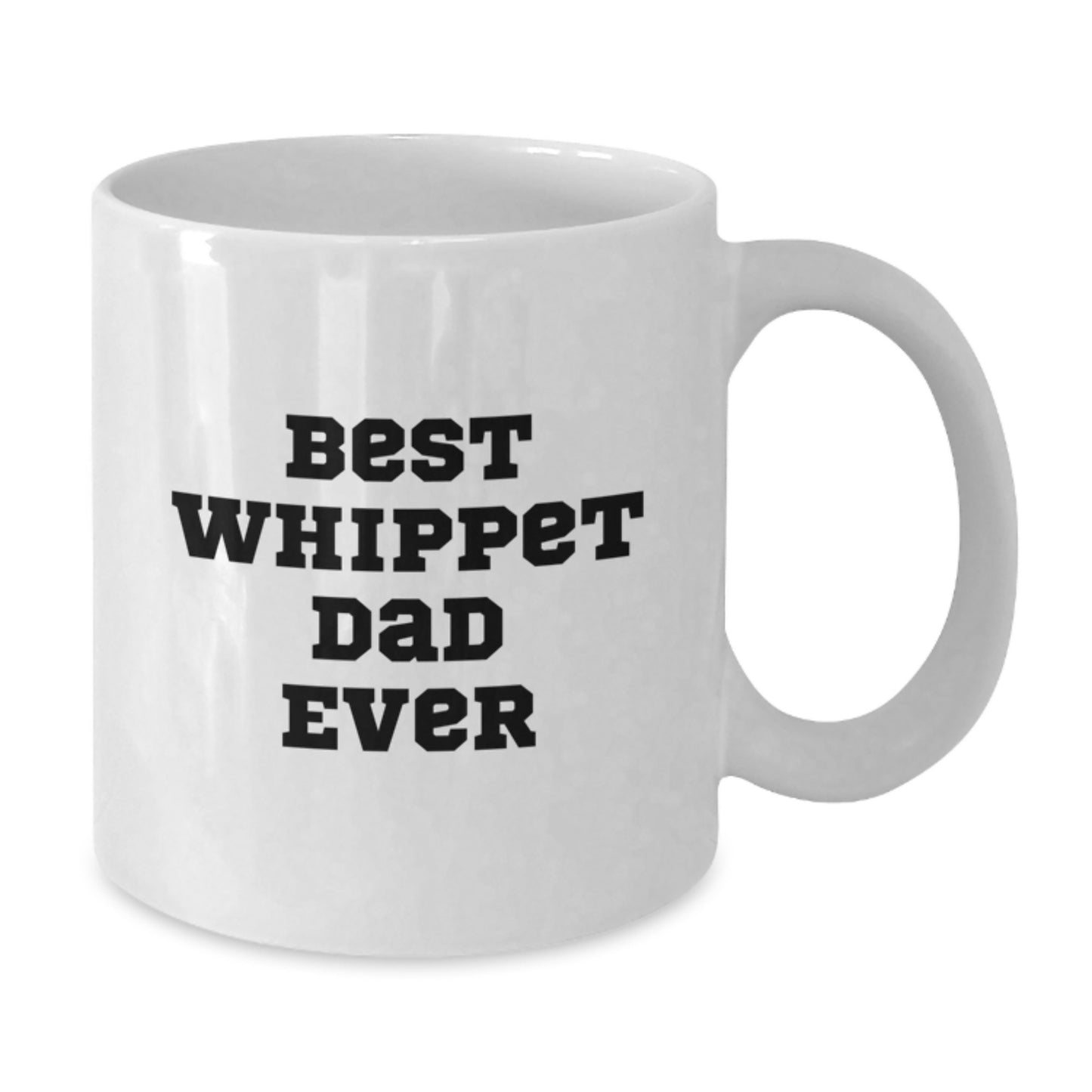Whippet Dog Lovers Funny Gifts from Dad to Son Birthday Quote White Coffee Mug - Unique Whippet Gifts for Him - Additional