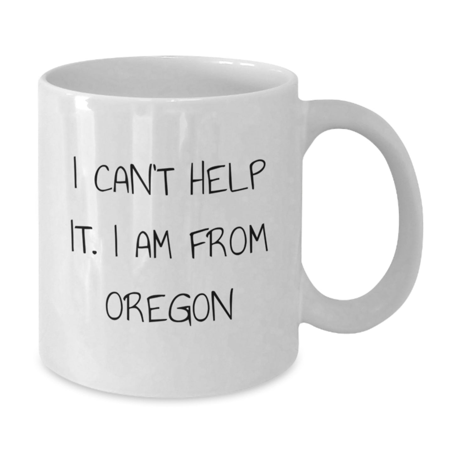 Oregon Proud Gifts from Friends for Oregon Lovers, White Coffee Mug with Funny Quote, 11oz or 15oz Capacity, Ceramic, Microwave and Dishwasher Safe, Ideal Gift for Graduation - Additional