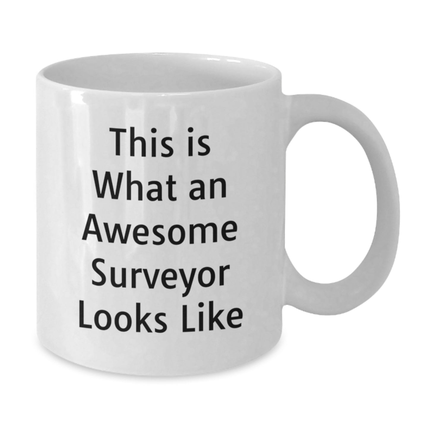 Funny Surveyor Gifts for Men, White Coffee Mug - This Is What An Awesome Surveyor Looks Like, Birthday Unique Gifts from Friends, Coworkers, Family - Additional