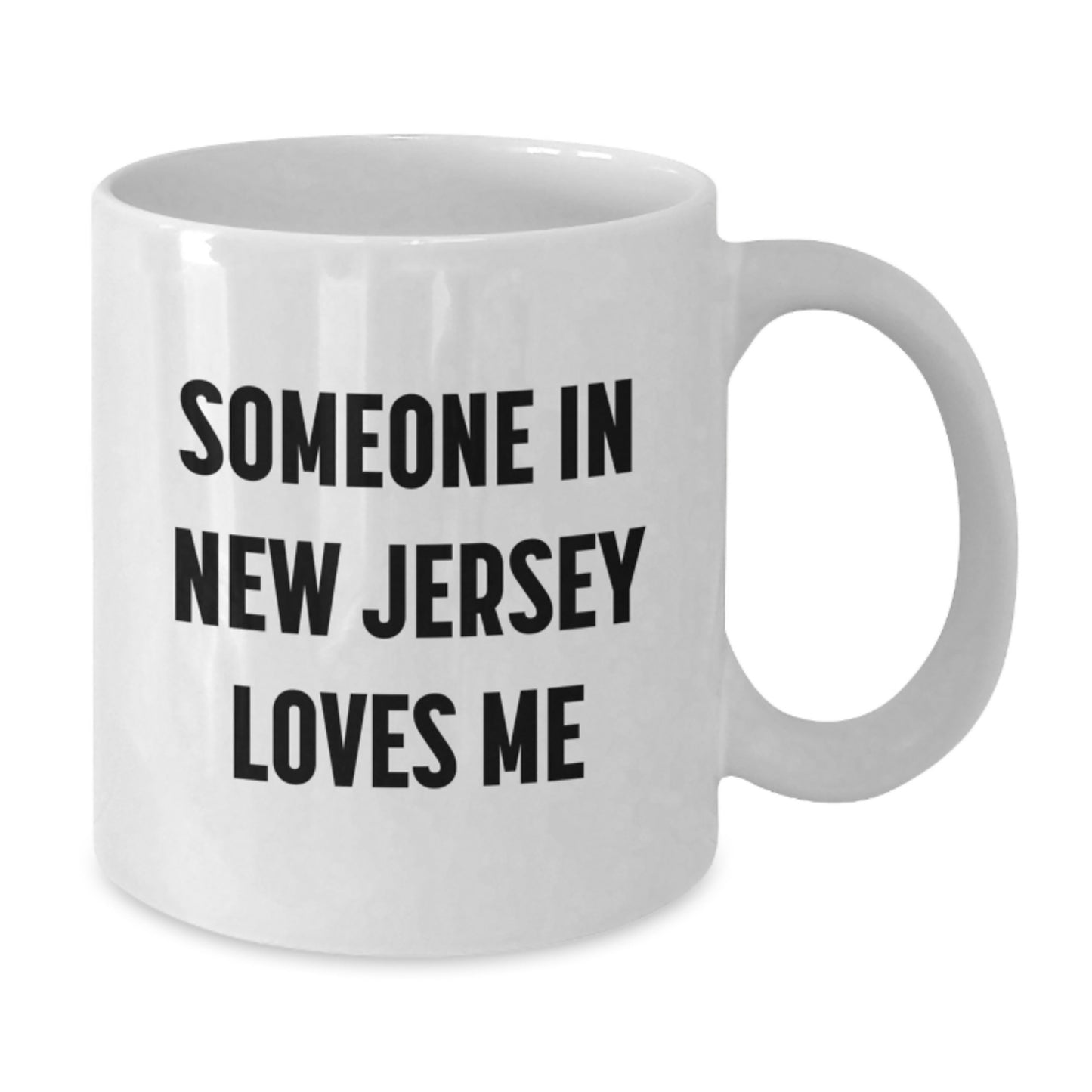 New Jersey Love Quote Funny White Coffee Mug Gifts for Women Friends Family, 'Someone In New Jersey Loves Me' Birthday Unique Gifts from Friends, Family, Coworkers, Men - Additional