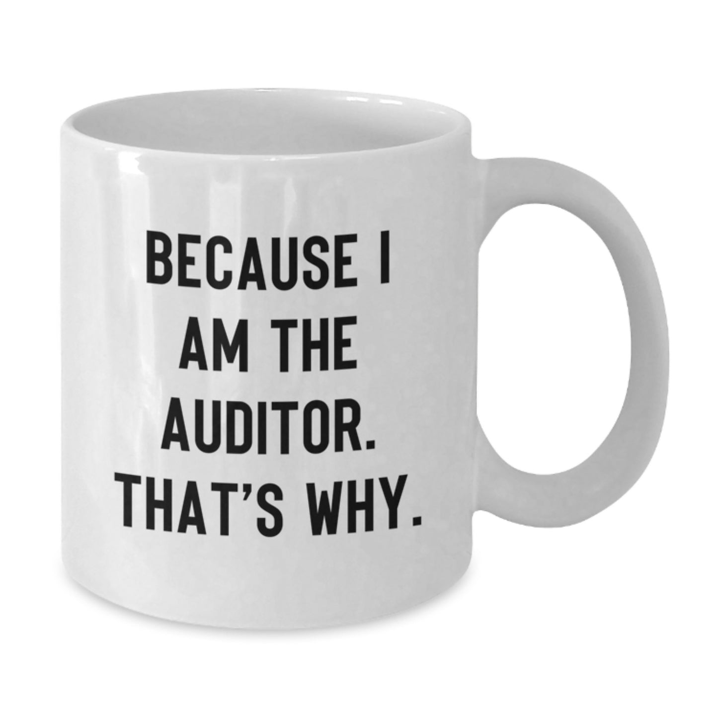 Funny Auditor White Coffee Mug Gifts from Family to Auditor Friends Men Women Coworkers Christmas Unique - Additional