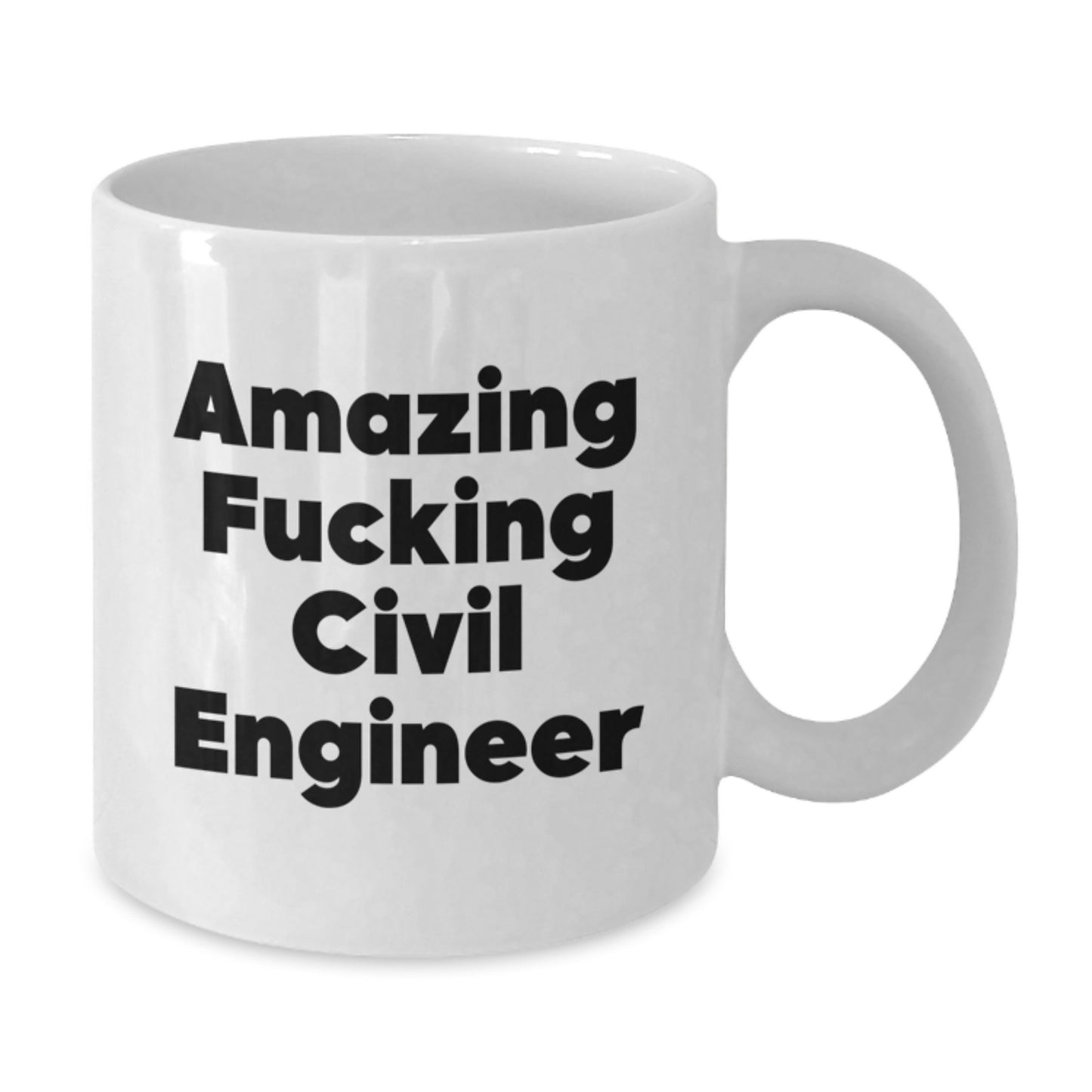 Funny Civil Engineer Gifts for Men, Unique White Coffee Mug for Christmas Morning, 'Amazing F--king Civil Engineer' Quote - Additional