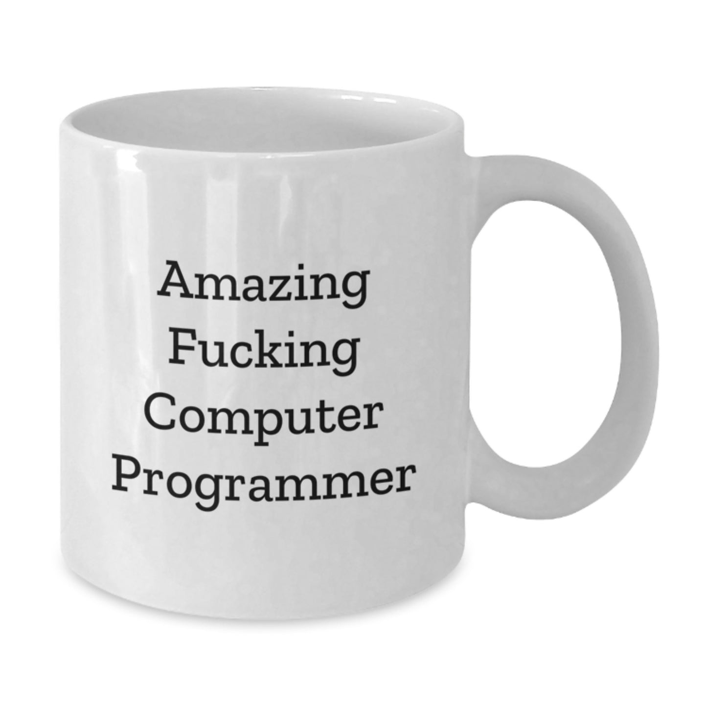 Funny Gift for Computer Programmer Friends and Family - Amazing Computer Programmer White Coffee Mug, Christmas Unique Gifts from Men to Family - Additional